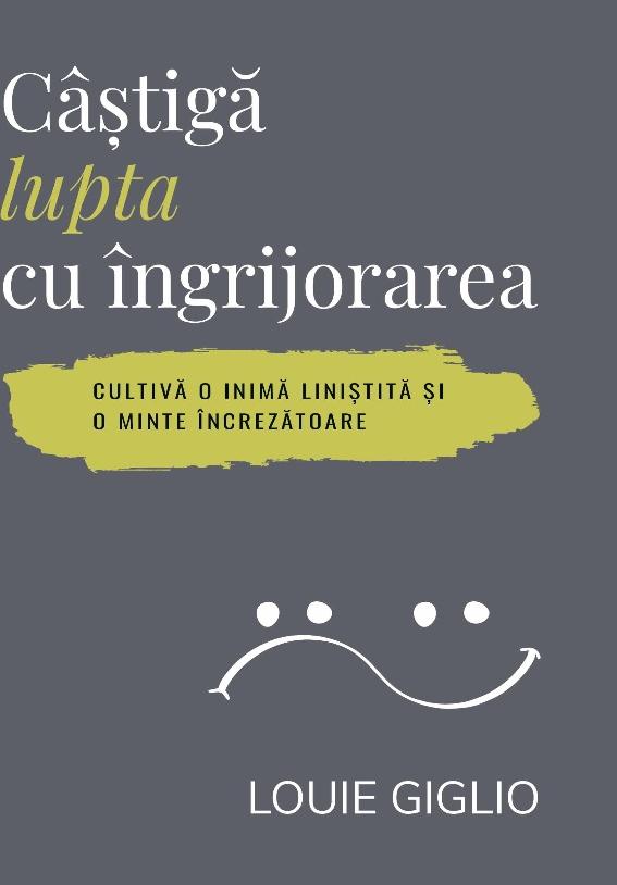 Câștigă lupta cu îngrijorarea — book cover designed by Daniela Pașca